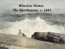 Winslow Homer, The Northeaster, c. 1883