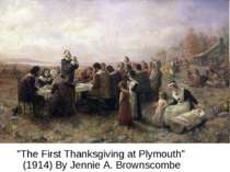 "The First Thanksgiving at Plymouth" (1914) By Jennie A. Brownscombe