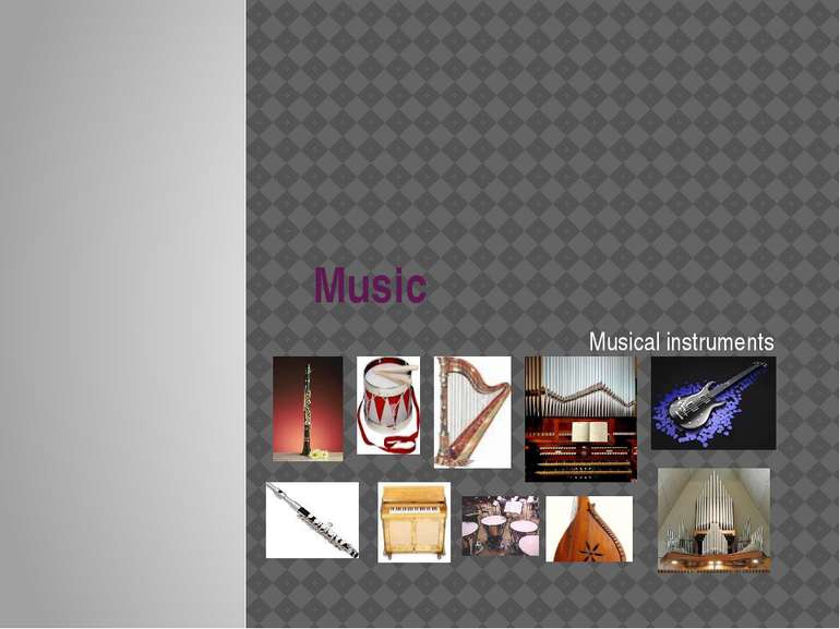 Music Musical instruments