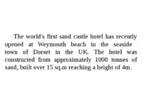 The world's first sand castle hotel has recently opened at Weymouth beach in ...