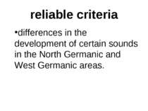 reliable criteria differences in the development of certain sounds in the Nor...