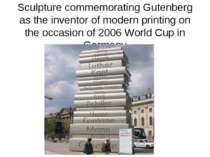 Sculpture commemorating Gutenberg as the inventor of modern printing on the o...