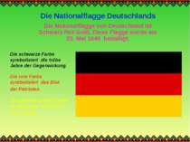 Die Nationalflagge Deutschlands Die Nationalflagge von Deutschland ist Schwar...