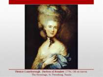 Thomas Gainsborough.  Duchess of Beaufort. 1770s. Oil on canvas. The Hermitag...