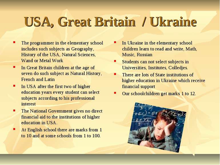 USA, Great Britain / Ukraine The programmer in the elementary school includes...