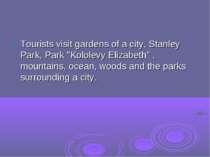 Tourists visit gardens of a city, Stanley Park, Park "Kololevy Elizabeth" , m...