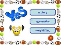archery gymnastics weightlifting