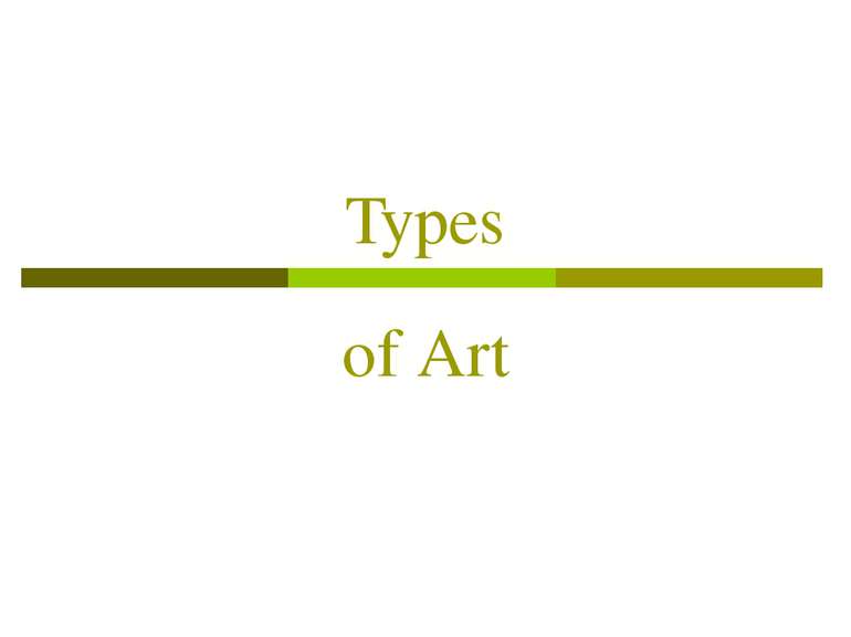 Types of Art