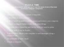 PUZZLE TIME Do this puzzle on given cards and you’ll read the name of one of ...