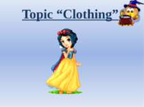 Topic “Clothing”