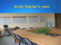 At the Teacher’s room
