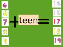 + teen =