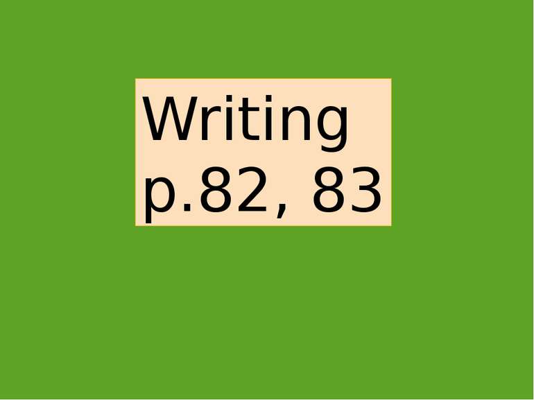 Writing p.82, 83