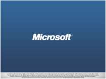 © 2010 Microsoft Corporation. All rights reserved. Microsoft, Windows, Window...