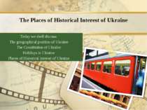 The Places of Historical Interest of Ukraine