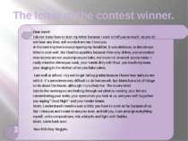 The letter of the contest winner.