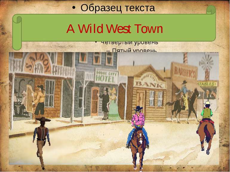 ` A Wild West Town
