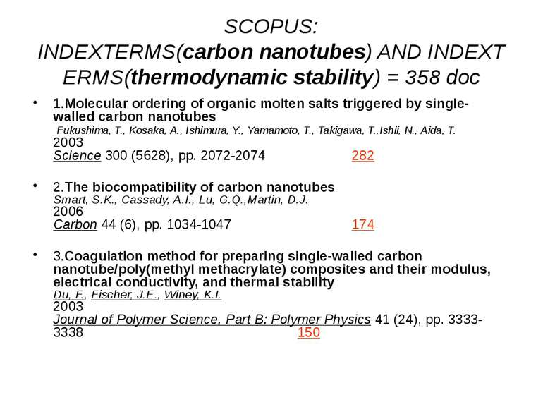 (с) Інформатіо, 2010 SCOPUS: INDEXTERMS(carbon nanotubes) AND INDEXTERMS(ther...