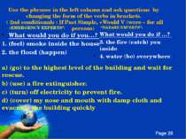 «EMERGENCY EXPERTS”: What would you do if you…? 1. (feel) smoke inside the ho...