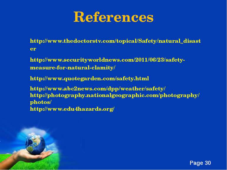 References http://www.thedoctorstv.com/topical/Safety/natural_disaster http:/...
