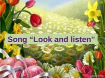 Song “Look and listen”