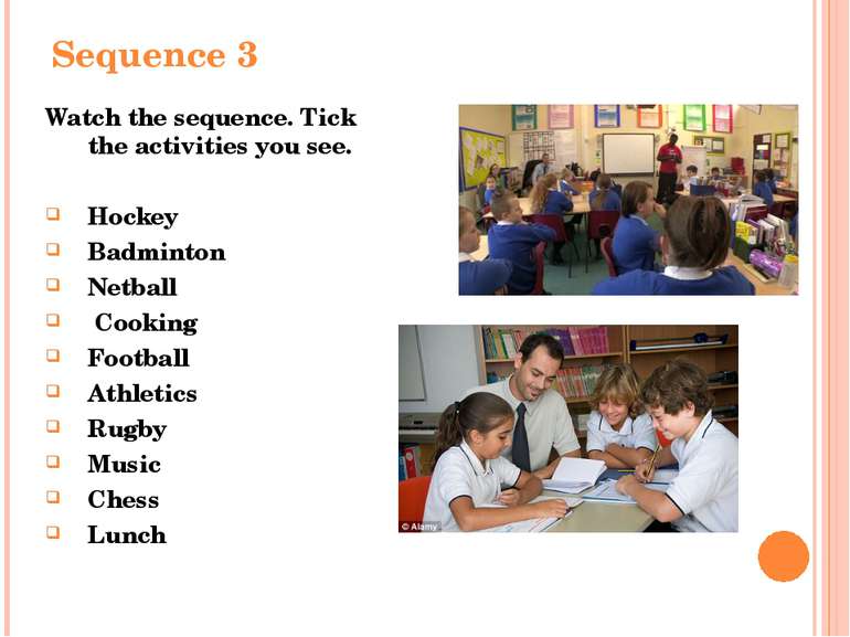 Sequence 3 Watch the sequence. Tick the activities you see. Hockey Badminton ...