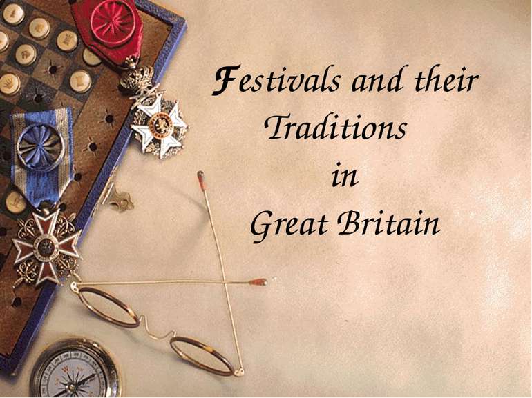Festivals and their Traditions in Great Britain
