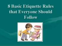 "8 Basic Etiquette Rules that Everyone Should Follow"