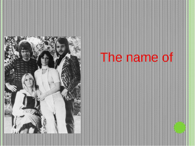 The name of ABBA