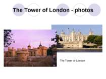 The Tower of London - photos The Tower of London