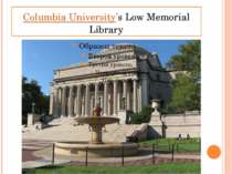 Columbia University's Low Memorial Library