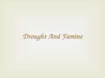 Drought And Famine