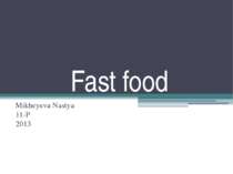 Fast food Mikheyeva Nastya 11-P 2013