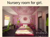 Nursery room for girl.