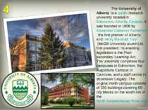 The University of Alberta  is a public research university located in Edmonto...