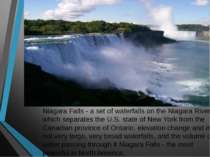 Niagara Falls - a set of waterfalls on the Niagara River, which separates the...