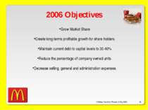 O’Malley, Ouellette, Plourde, & Roy 2009 * 2006 Objectives Grow Market Share ...