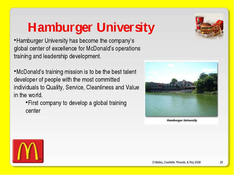 O’Malley, Ouellette, Plourde, & Roy 2009 * Hamburger University Hamburger Uni...