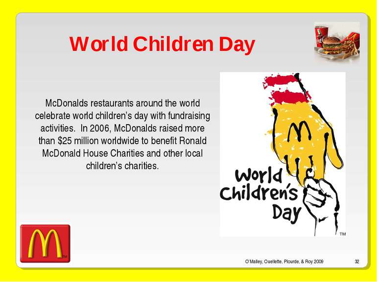 O’Malley, Ouellette, Plourde, & Roy 2009 * World Children Day McDonalds resta...