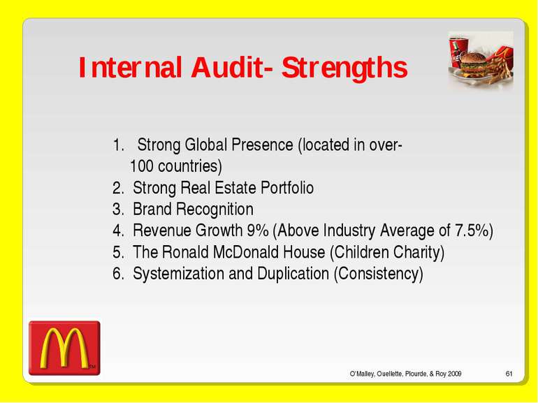 O’Malley, Ouellette, Plourde, & Roy 2009 * Internal Audit- Strengths Strong G...