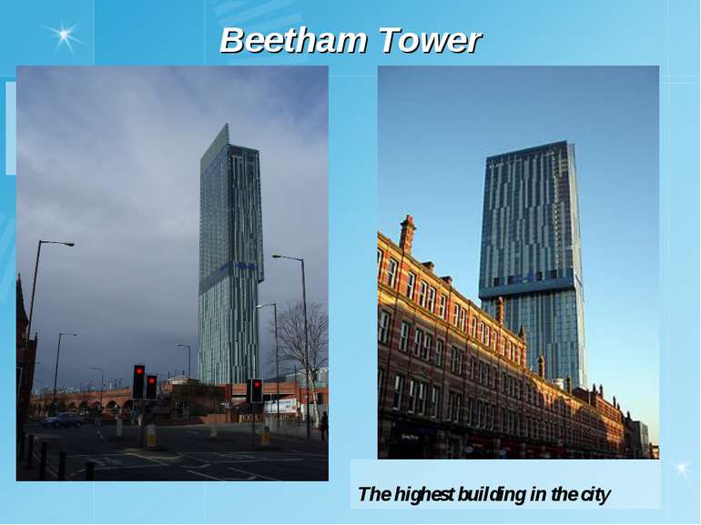 Beetham Tower The highest building in the city