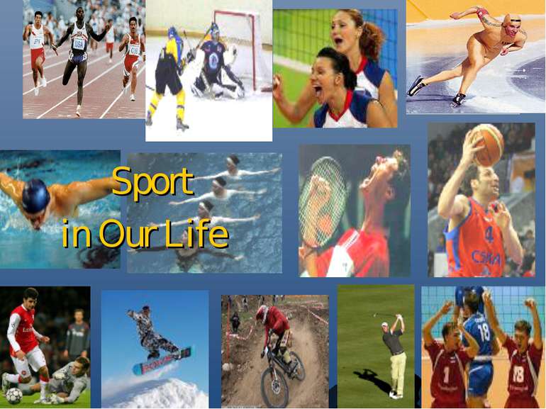 Sport in Our Life