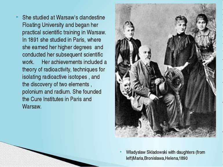 She studied at Warsaw’s clandestine Floating University and began her practic...