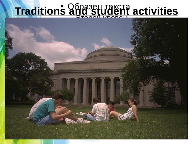 Traditions and student activities