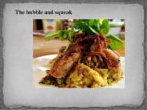 The bubble and squeak