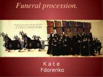 Funeral procession. K a t e Fdorenko
