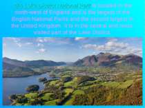 The Lake District National Park is located in the north-west of England and i...