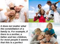 It does not matter what the constellation of a family is. For example, if the...