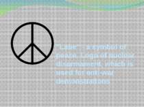 "Labe" - a symbol of peace. Logo of nuclear disarmament, which is used for an...