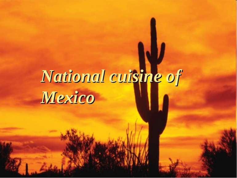 National cuisine of Mexico
